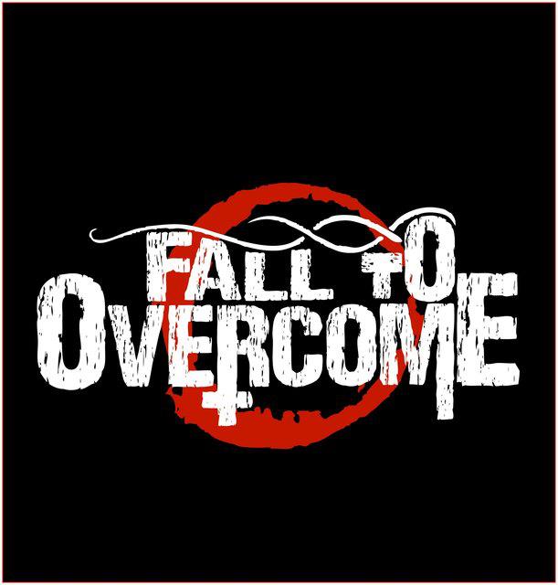 Fall to overcome