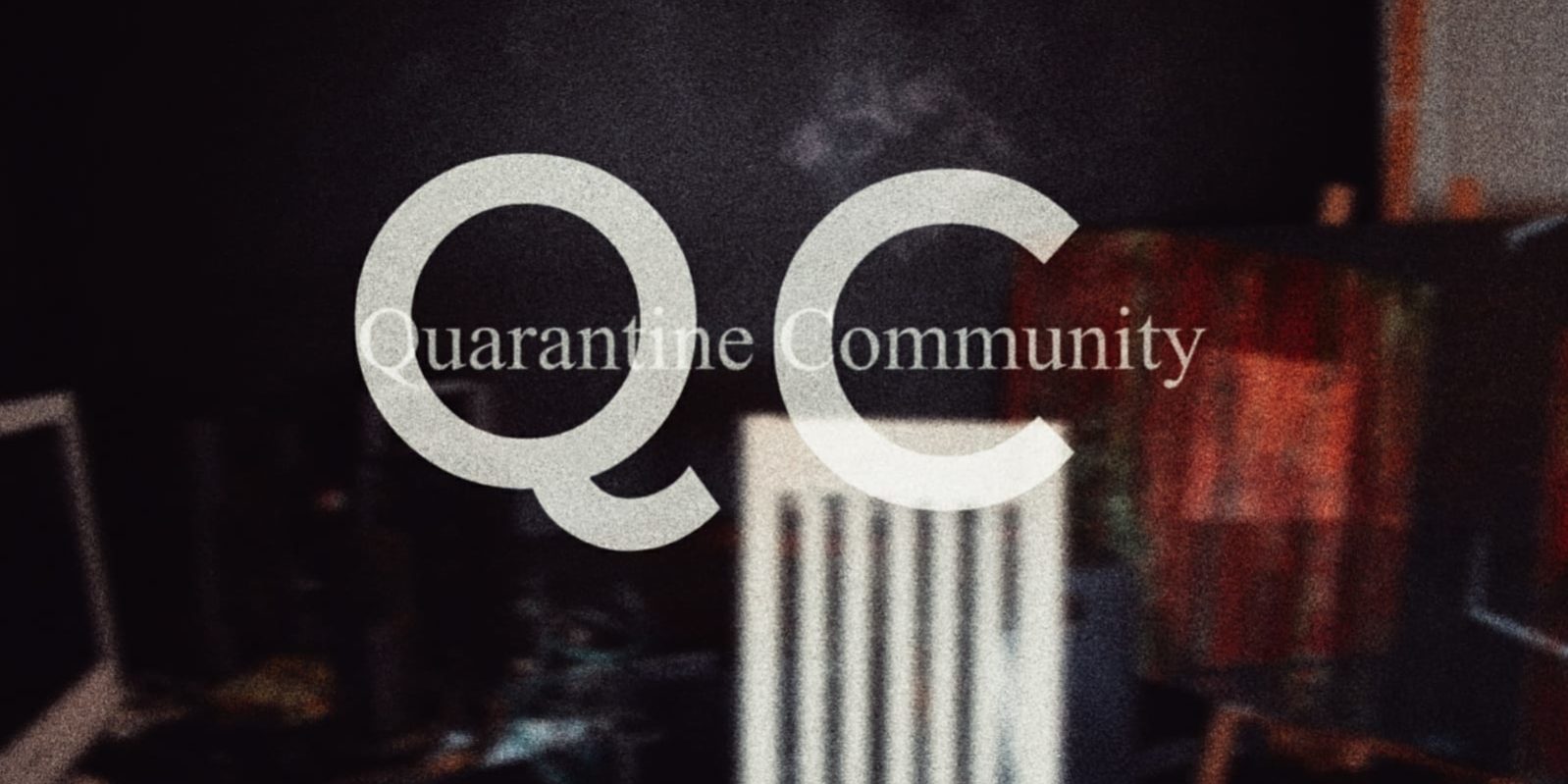 Quarantine Community Quarantine Community