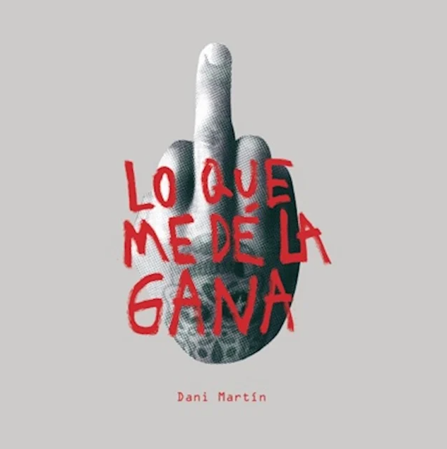 Lo que me de la gana Lo que me de la gana