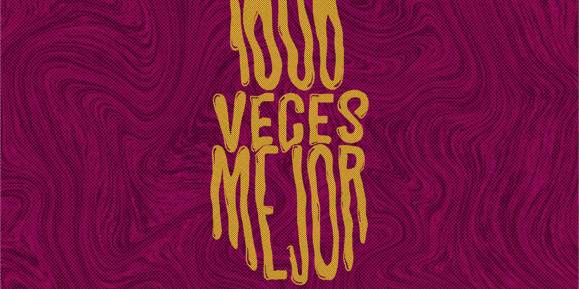 1000 veces mejor 1000 veces mejor