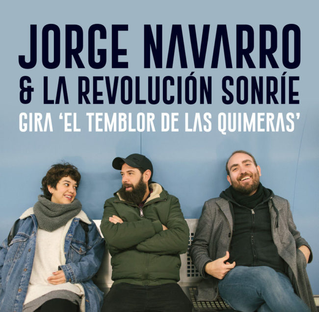 Jorge Navarro & La Revolución Sonríe Jorge Navarro & La Revolución Sonríe
