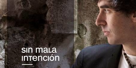 Sin Mala Intención Sin Mala Intención