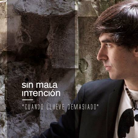 Sin Mala Intención Sin Mala Intención