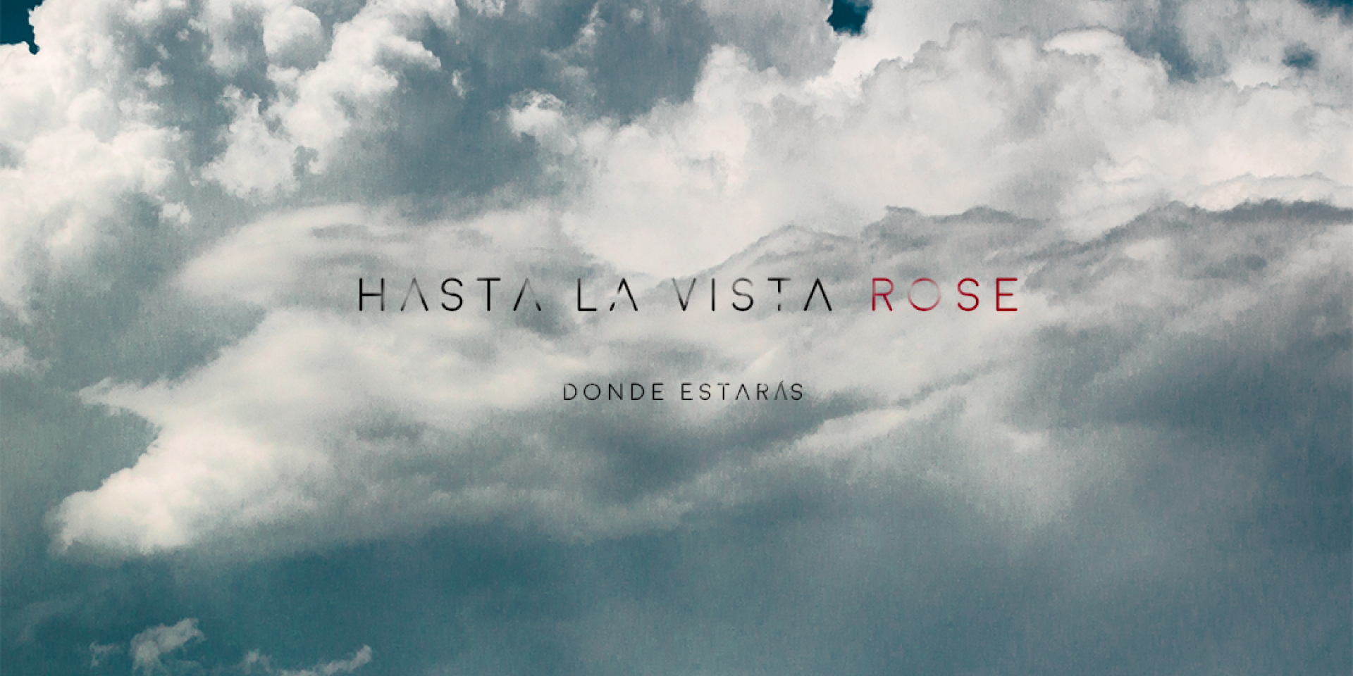 Hasta La Vista Rose Hasta La Vista Rose