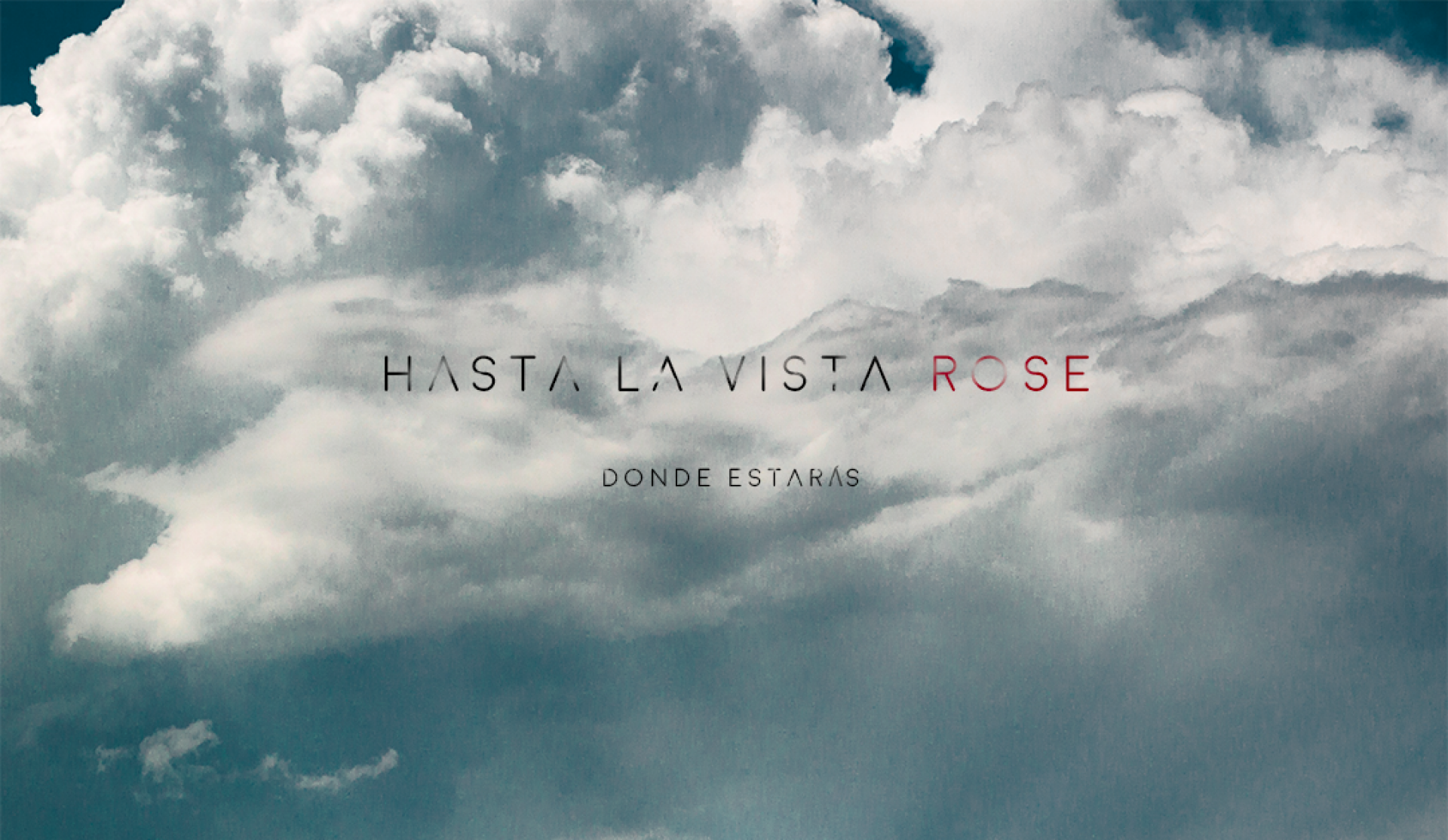 Hasta La Vista Rose Hasta La Vista Rose