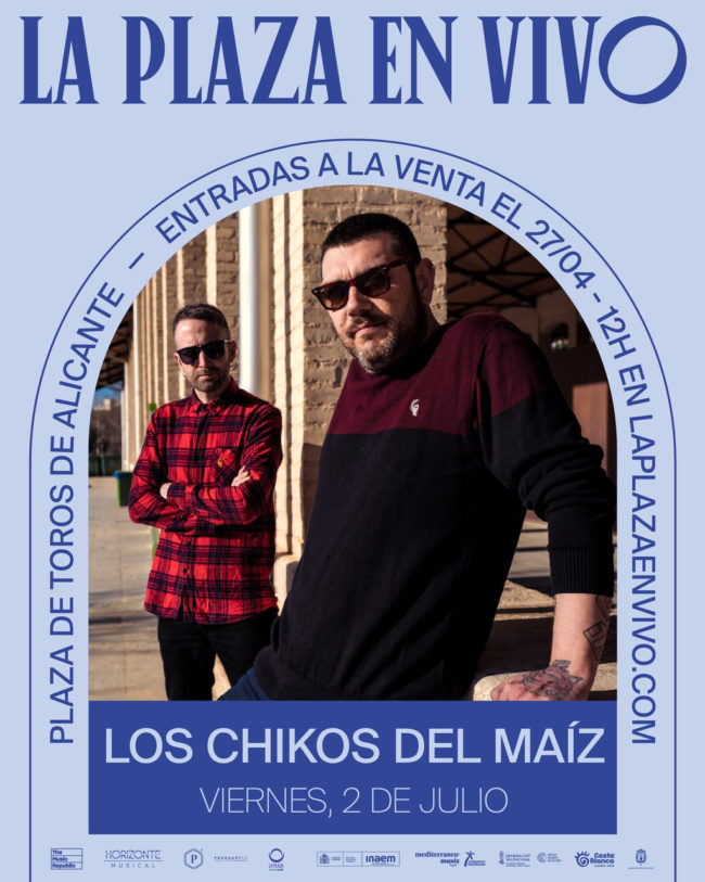 Lo Chikos del Maíz en Alicante La Plaza en Vivo 2021